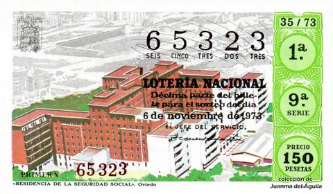 Décimo de Lotería Nacional de 1973 Sorteo 35 - «RESIDENCIA DE LA SEGURIDAD SOCIAL». Oviedo