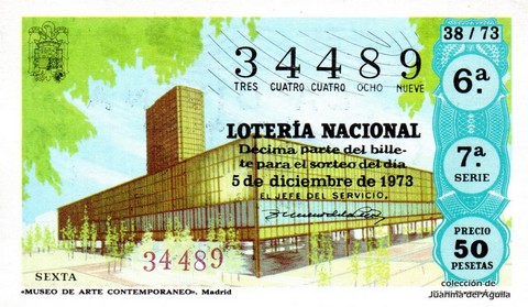 Décimo de Lotería Nacional de 1973 Sorteo 38 - «MUSEO DE ARTE CONTEMPORANEO». Madrid