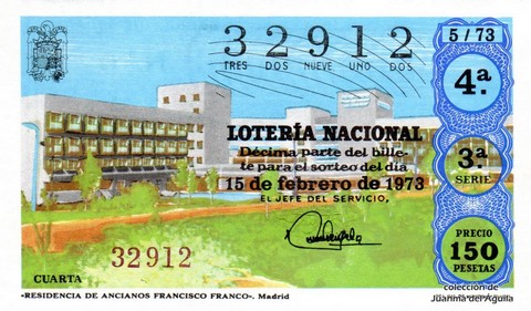 Décimo de Lotería Nacional de 1973 Sorteo 5 - «RESIDENCIA DE ANCIANOS FRANCISCO FRANCO». Madrid
