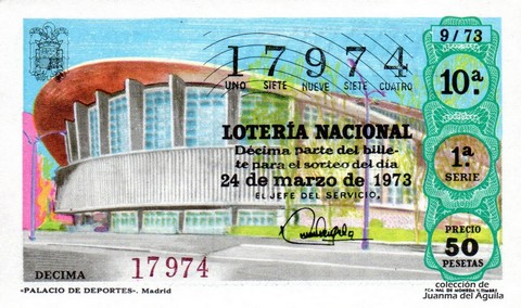 Décimo de Lotería Nacional de 1973 Sorteo 9 - «PALACIO DE DEPORTES». Madrid