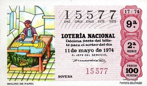 Décimo de Lotería Nacional de 1974 Sorteo 17 - MOLINO DE PAPEL