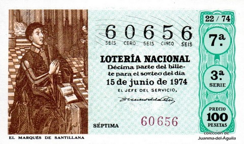 Décimo de Lotería Nacional de 1974 Sorteo 22 - EL MARQUÉS DE SANTILLANA