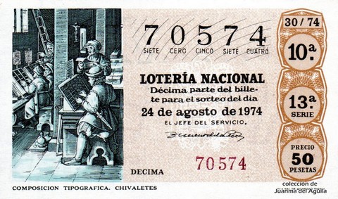 Décimo de Lotería Nacional de 1974 Sorteo 30 - COMPOSICION TIPOGRAFICA. CHIVALETES