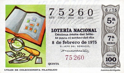 Décimo de Lotería Nacional de 1975 Sorteo 6 - UTILES DE COLECCIONISTA FILATELICO