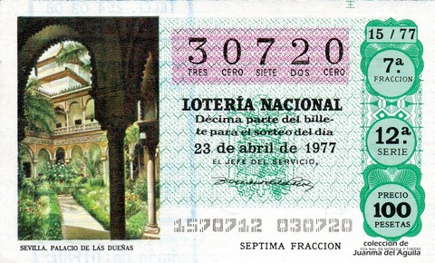 Décimo de Lotería Nacional de 1977 Sorteo 15 - SEVILLA. PALACIO DE LAS DUEÑAS