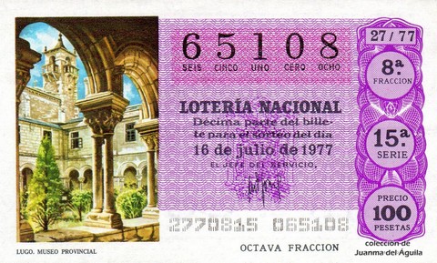 Décimo de Lotería Nacional de 1977 Sorteo 27 - LUGO. MUSEO PROVINCIAL