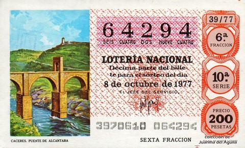 Décimo de Lotería Nacional de 1977 Sorteo 39 - CACERES. PUENTE DE ALCANTARA