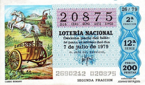 Décimo de Lotería Nacional de 1979 Sorteo 26 - CARRO ROMANO