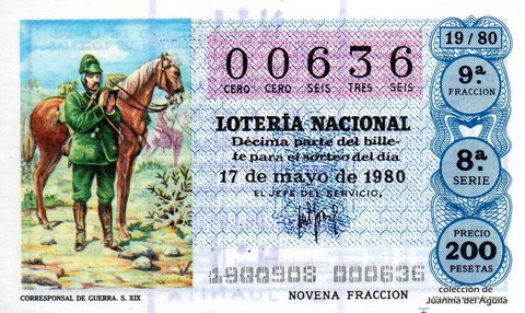 Décimo de Lotería Nacional de 1980 Sorteo 19 - CORRESPONSAL DE GUERRA. S. XIX