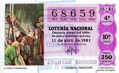 Décimo de Lotería Nacional de 1981 Sorteo 15 - LA PASION DE ESPARRAGUERA