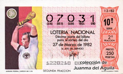 Décimo de Lotería Nacional de 1982 Sorteo 12 - ALEMANIA FEDERAL. CAMPEON 1954 Y 1974