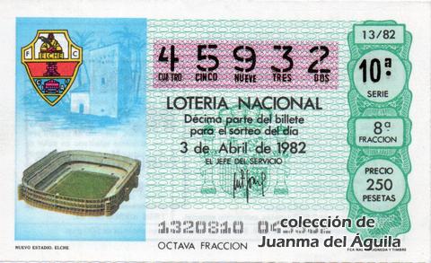 Décimo de Lotería Nacional de 1982 Sorteo 13 - NUEVO ESTADIO. ELCHE