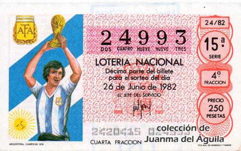 Décimo de Lotería Nacional de 1982 Sorteo 24 - ARGENTINA. CAMPEON 1978