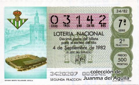 Décimo de Lotería Nacional de 1982 Sorteo 34 - ESTADIO BENITO VILLAMARIN. SEVILLA