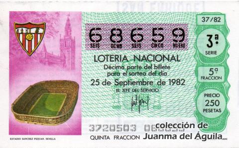 Décimo de Lotería Nacional de 1982 Sorteo 37 - ESTADIO SANCHEZ PIZJUAN. SEVILLA