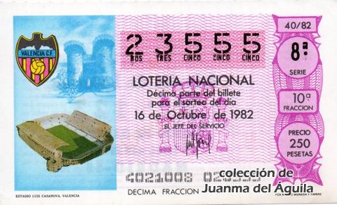 Décimo de Lotería Nacional de 1982 Sorteo 40 - ESTADIO LUIS CASANOVA. VALENCIA