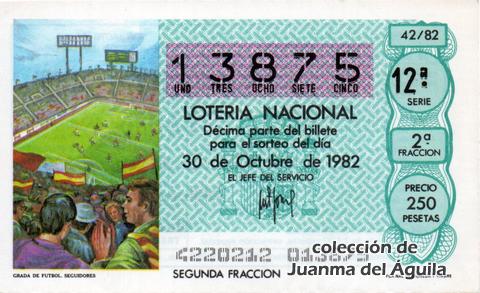Décimo de Lotería Nacional de 1982 Sorteo 42 - GRADA DE FUTBOL. SEGUIDORES