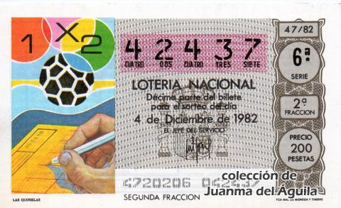Décimo de Lotería Nacional de 1982 Sorteo 47 - LAS QUINIELAS