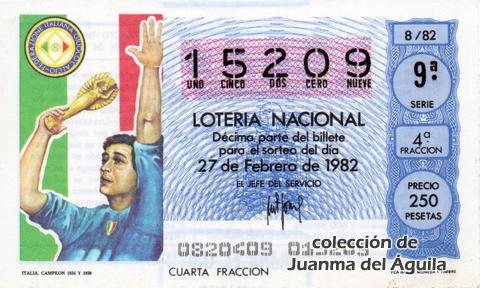 Décimo de Lotería Nacional de 1982 Sorteo 8 - ITALIA. CAMPEON 1934 Y 1938