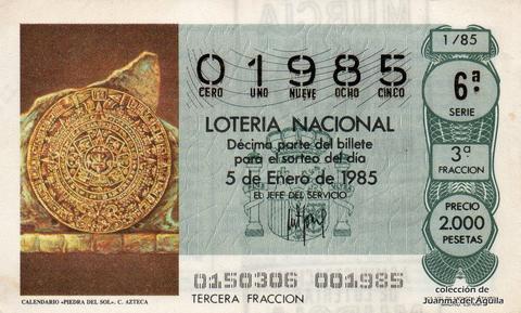 Décimo de Lotería Nacional de 1985 Sorteo 1 - CALENDARIO «PIEDRA DEL SOL». CULTURA AZTECA