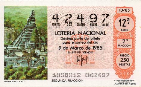 Décimo de Lotería Nacional de 1985 Sorteo 10 - PIRAMIDE DE TIKAL. CULTURA MAYA