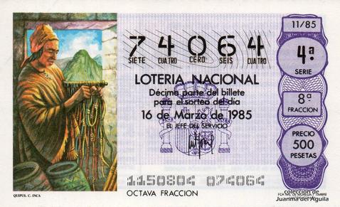 Décimo de Lotería Nacional de 1985 Sorteo 11 - QUIPUS. CULTURA INCA