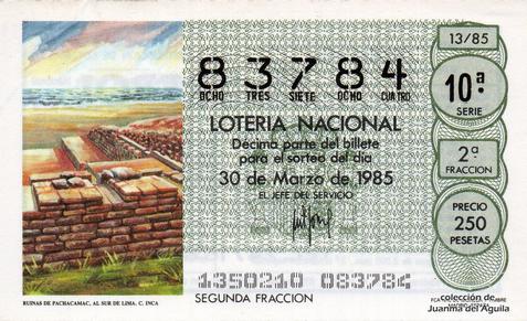 Décimo de Lotería Nacional de 1985 Sorteo 13 - RUINAS DE PACHACAMAC, AL SUR DE LIMA. CULTURA INCA