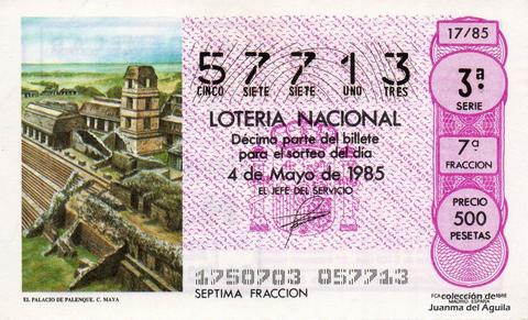 Décimo de Lotería Nacional de 1985 Sorteo 17 - EL PALACIO DE PALENQUE. CULTURA MAYA