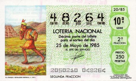 Décimo de Lotería Nacional de 1985 Sorteo 20 - EL CHASQUI. MENSAJERO IMPERIAL. CULTURA INCA