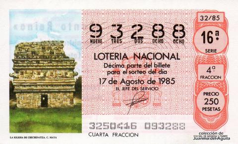 Décimo de Lotería Nacional de 1985 Sorteo 32 - LA IGLESIA DE CHICHEN-ITZA. CULTURA MAYA