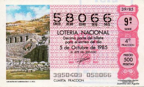 Décimo de Lotería Nacional de 1985 Sorteo 39 - LOS BAÑOS DE TAMBOMACHAY. CULTURA INCA