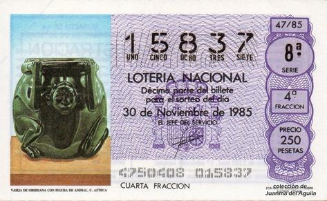 Décimo de Lotería Nacional de 1985 Sorteo 47 - VASIJA DE OBSIDIANA CON FIGURA DE ANIMAL. CULTURA AZTECA