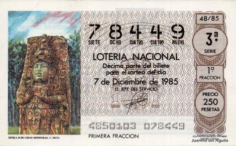 Décimo de Lotería Nacional de 1985 Sorteo 48 - ESTELA H DE COPAN (HONDURAS). CULTURA MAYA