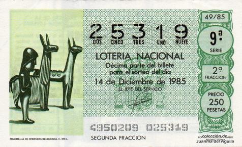 Décimo de Lotería Nacional de 1985 Sorteo 49 - FIGURILLAS DE OFRENDAS RELIGIOSAS. CULTURA INCA