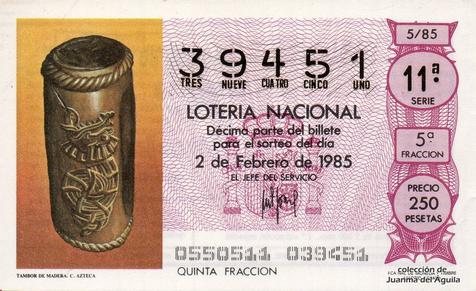 Décimo de Lotería Nacional de 1985 Sorteo 5 - TAMBOR DE MADERA. CULTURA AZTECA