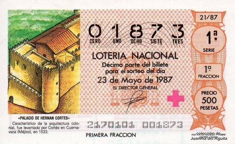 Décimo de Lotería Nacional de 1987 Sorteo 21 - «PALACIO DE HERNAN CORTES»