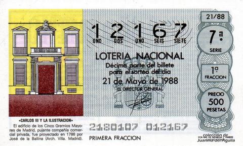 Décimo de Lotería Nacional de 1988 Sorteo 21 - «CARLOS III Y LA ILUSTRACION» - EDIFICIO DE LOS CINCO GREMIOS MAYORES DE MADRID
