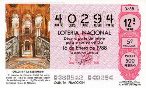 Décimo de Lotería Nacional de 1988 Sorteo 3 - «CARLOS III Y LA ILUSTRACION» - PALACIO DE CASERTA (ITALIA) CONSTRUIDO EN 1752