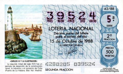 Décimo de Lotería Nacional de 1988 Sorteo 42 - «CARLOS III Y LA ILUSTRACION» - PUERTO DE LA HABANA. CUBA