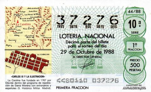 Décimo de Lotería Nacional de 1988 Sorteo 44 - «CARLOS III Y LA ILUSTRACION» - LA CAROLINA FUE FUNDADA EN 1767 POR OLAVIDE