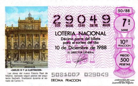 Décimo de Lotería Nacional de 1988 Sorteo 50 - «CARLOS III Y LA ILUSTRACION» - PALACIO REAL DE MADRID, FINALIZADO DURANTE EL REINADO DE CARLOS III