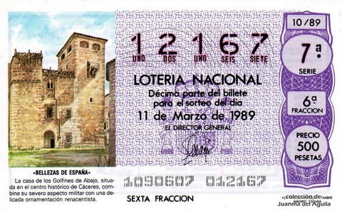 Décimo de Lotería Nacional de 1989 Sorteo 10 - «BELLEZAS DE ESPAÑA» - CASA DE LOS GOLFINES DE ABAJO (CACERES)