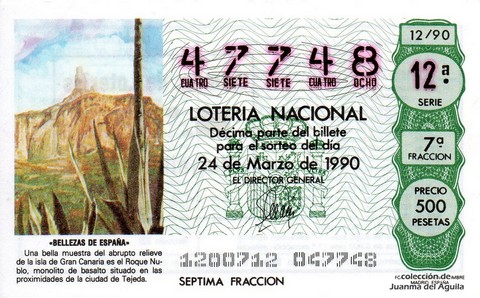 Décimo de Lotería Nacional de 1990 Sorteo 12 - «BELLEZAS DE ESPAÑA» - ROQUE NUBLO, MONOLITO DE BASALTO. TEJEDA (GRAN CANARIA)