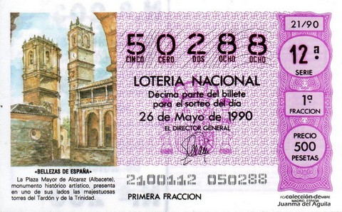 Décimo de Lotería Nacional de 1990 Sorteo 21 - «BELLEZAS DE ESPAÑA» - PLAZA MAYOR DE ALCARAZ (ALBACETE)