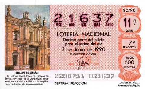 Décimo de Lotería Nacional de 1990 Sorteo 22 - «BELLEZAS DE ESPAÑA» - ANTIGUA REAL FABRICA DE TABACOS DE SEVILLA