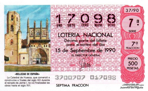 Décimo de Lotería Nacional de 1990 Sorteo 37 - «BELLEZAS DE ESPAÑA» - CATEDRAL DE HUESCA