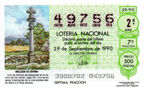 Décimo de Lotería Nacional de 1990 Sorteo 39 - «BELLEZAS DE ESPAÑA» - CRUZ DE TERMINO DE ZALDUENDO EN EL CAMINO DE SAN ADRIAN