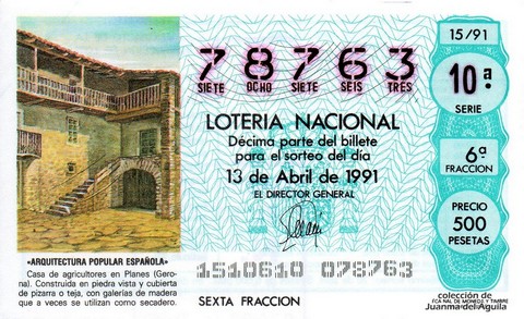 Décimo de Lotería Nacional de 1991 Sorteo 15 - «ARQUITECTURA POPULAR ESPAÑOLA» - CASA DE AGRICULTORES EN PLANES (GERONA)