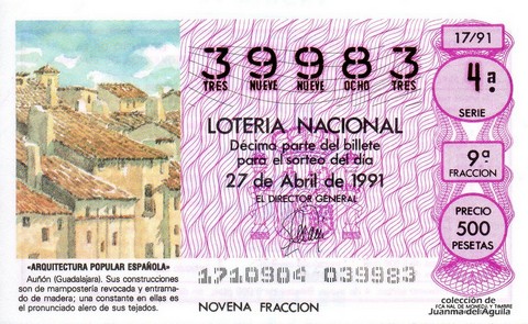 Décimo de Lotería Nacional de 1991 Sorteo 17 - «ARQUITECTURA POPULAR ESPAÑOLA» - AUÑON (GUADALAJARA)