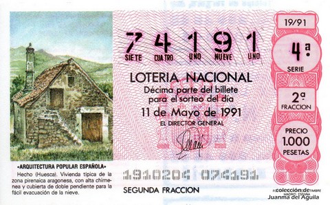 Décimo de Lotería Nacional de 1991 Sorteo 19 - «ARQUITECTURA POPULAR ESPAÑOLA» - HECHO (HUESCA)